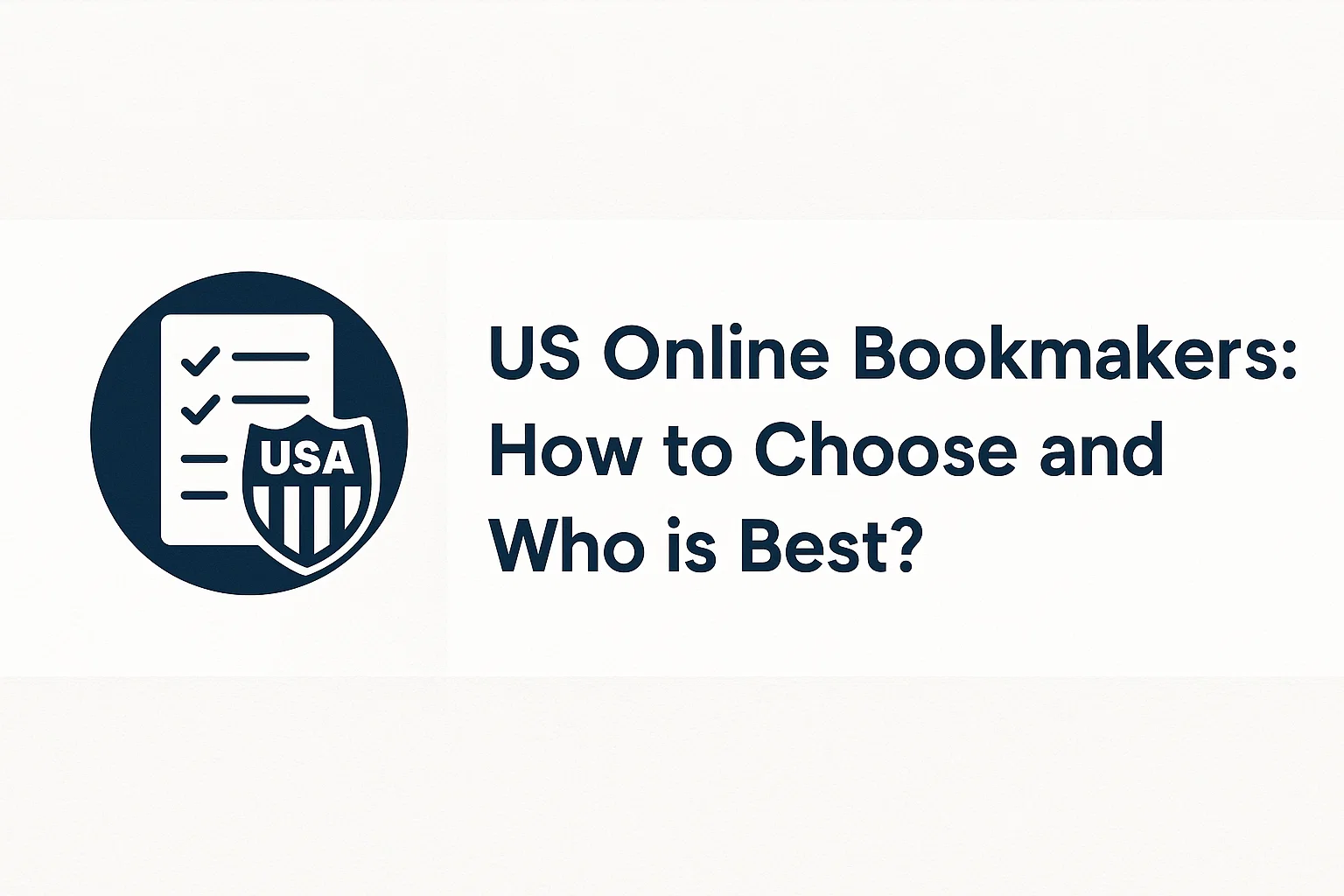 US Online Bookmakers: How to Choose and Who is Best?